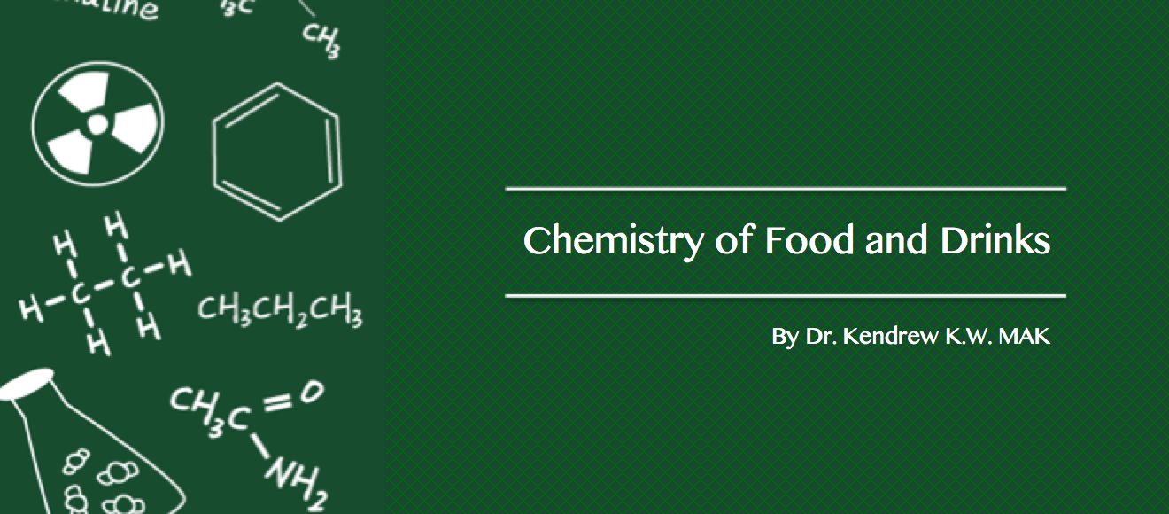 Chemistry of Food and Drinks FOODCHEM
